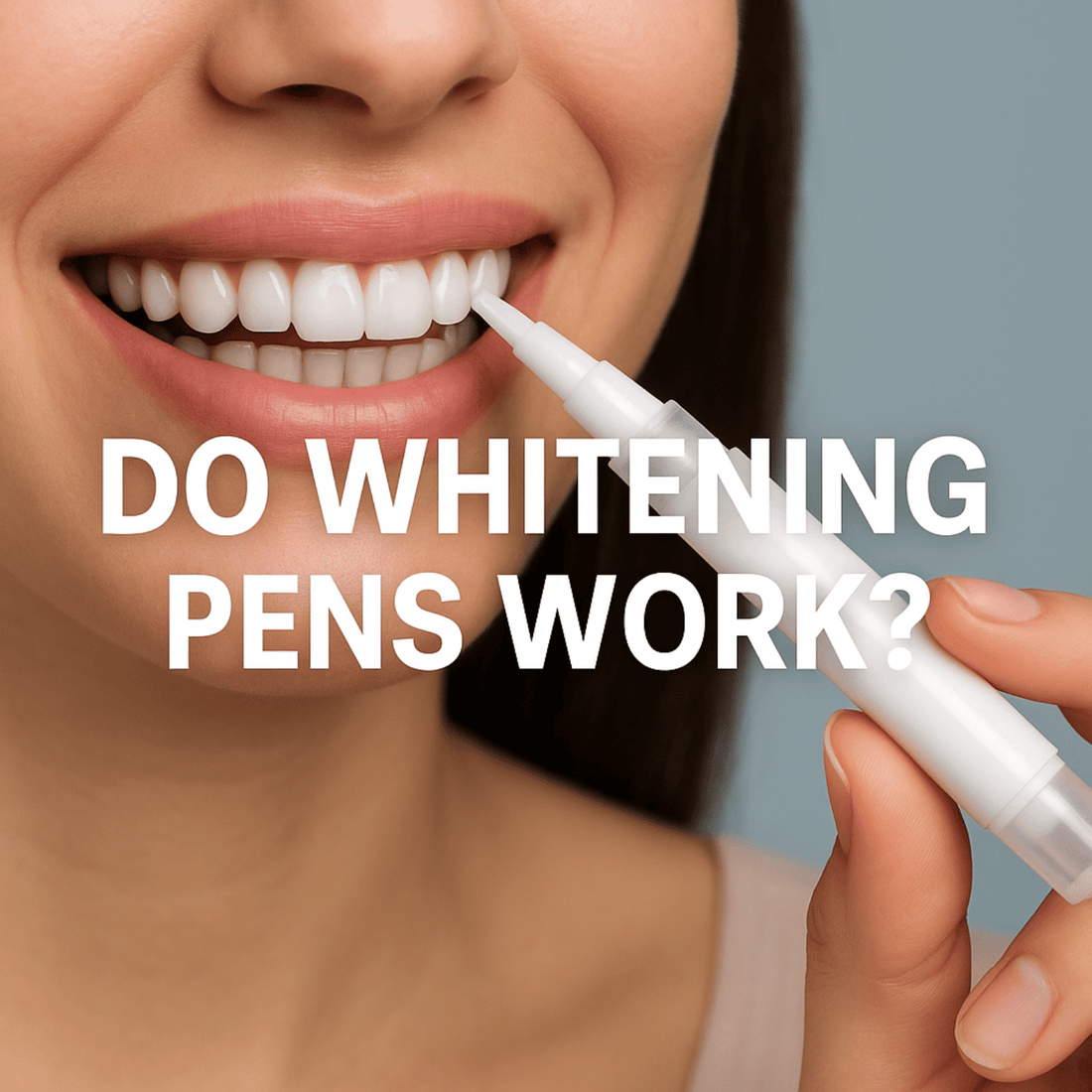 Do Whitening Pens Work? The Complete 2025 Guide to Teeth Whitening Pen Effectiveness